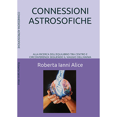 Connessioni astrosofiche di Roberta Ianni Alice